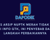 Status Arsip NUPTK Merah Tidak Valid di Info GTK, Ini Penyebab dan Langkah Perbaikannya