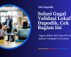 Solusi Gagal Validasi Lokal Dapodik, Cek Bagian Ini