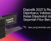 Dapodik 2027.b Resmi Diperbarui, Validasi Wali Kelas Diperketat dan Sejumlah Fitur Berubah