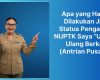 Apa yang Harus Dilakukan Jika Status Pengajuan NUPTK Saya Upload Ulang Berkas (Antrian Pusat)