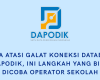 Cara Atasi Galat Koneksi Database Dapodik, Ini Langkah yang Bisa Dicoba Operator Sekolah