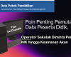 Operator Sekolah Diminta Perhatikan NIK hingga Keamanan Akun