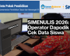 SIMENULIS 2026: Operator Dapodik Perlu Cek Data Siswa